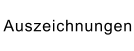 Auszeichnungen